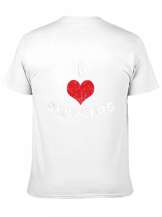 I Heart Dividends Graphic Tee - Investor Gift
