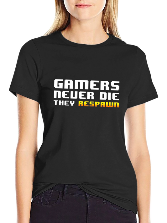 Gamers Never Die T-Shirt - Black