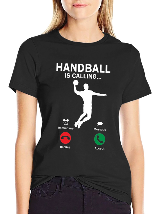 Handball Is Calling T-Shirt
