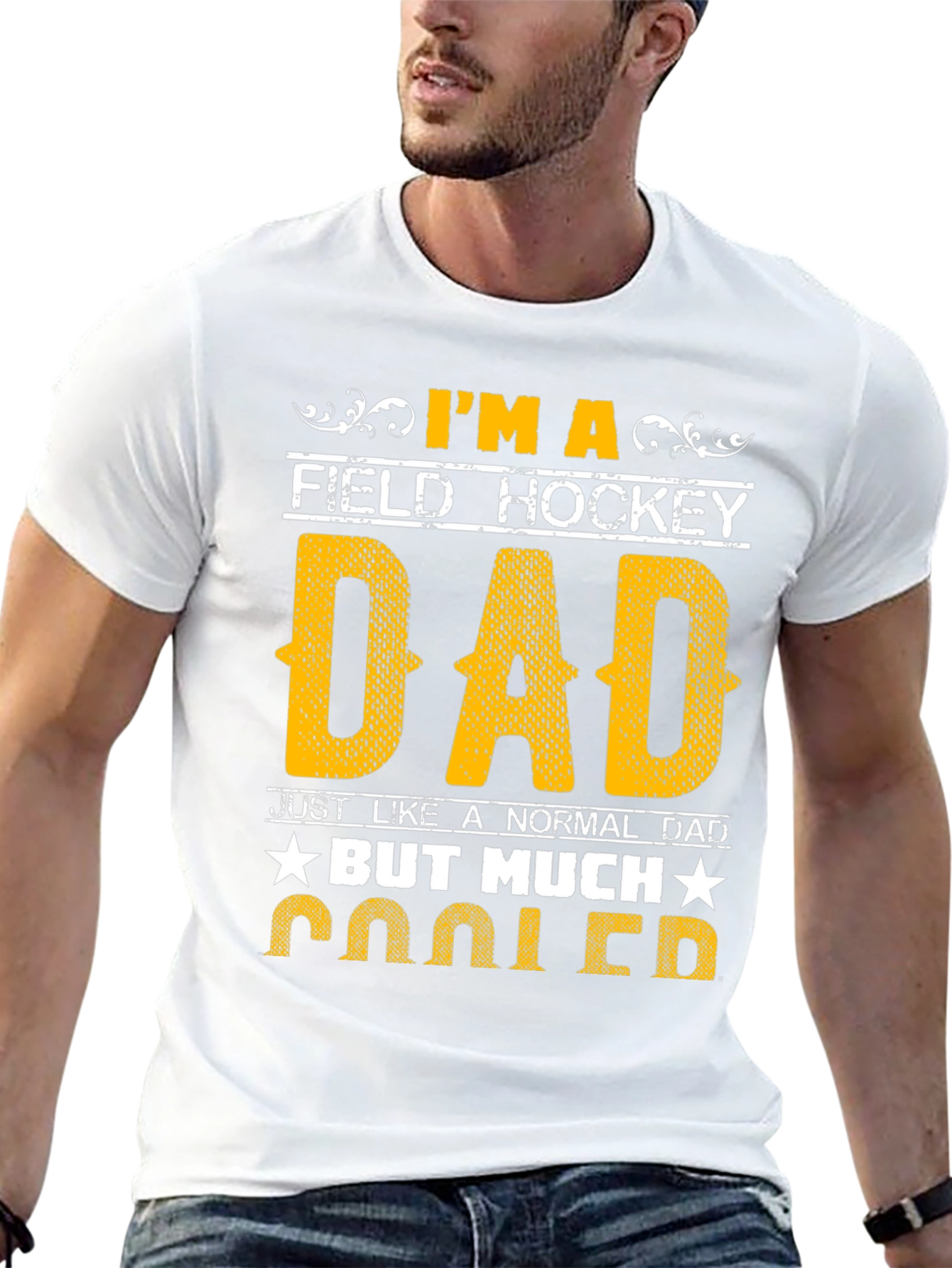 Field Hockey Dad T-Shirt - Much Cooler!
