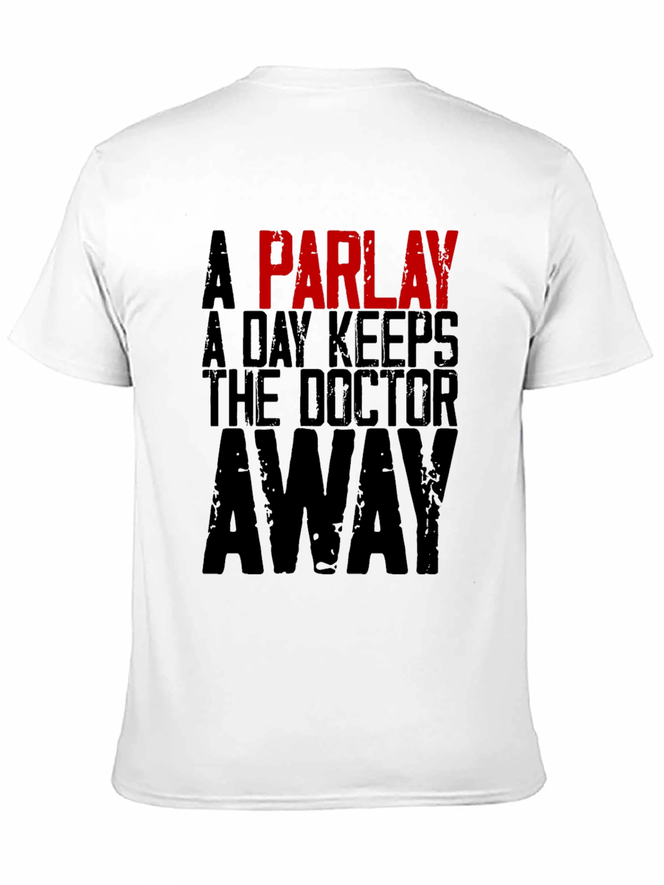 Parlay A Day Graphic T-Shirt
