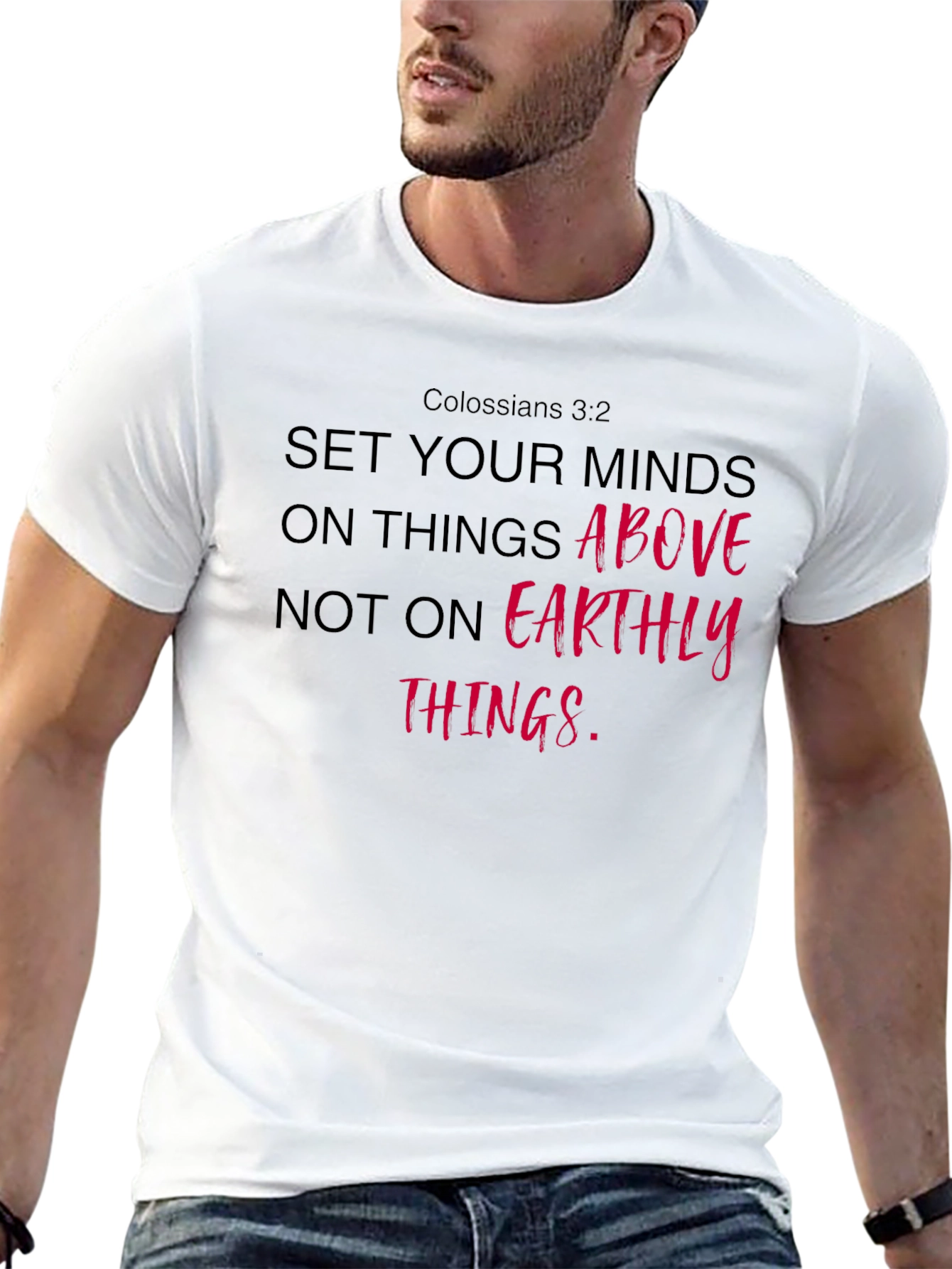 Christian T-Shirt: Set Your Minds Above