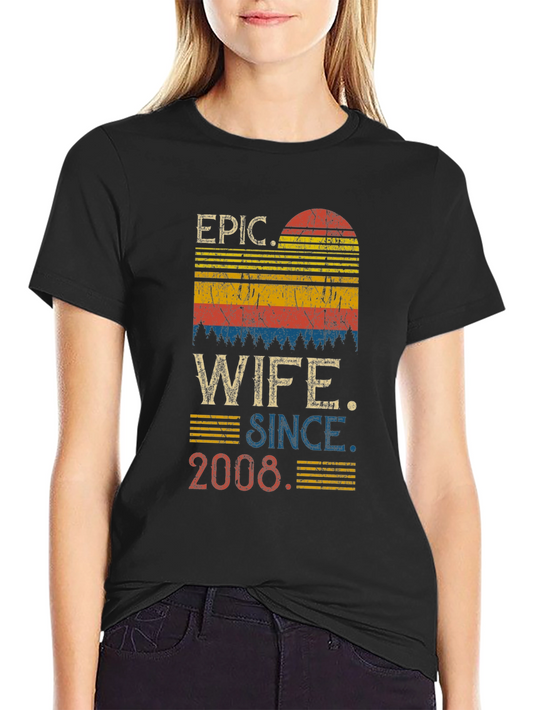 Epic Wife Since 2008 Retro Graphic Tee
