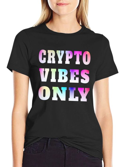 Crypto Vibes Only Graphic T-Shirt