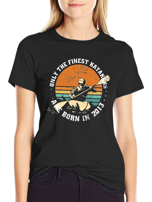 Finest Kayakers Born in 2013 Graphic T-Shirt