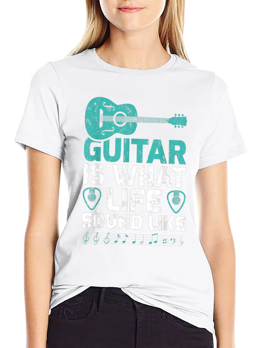 Guitar is What Life Sound Like T-Shirt