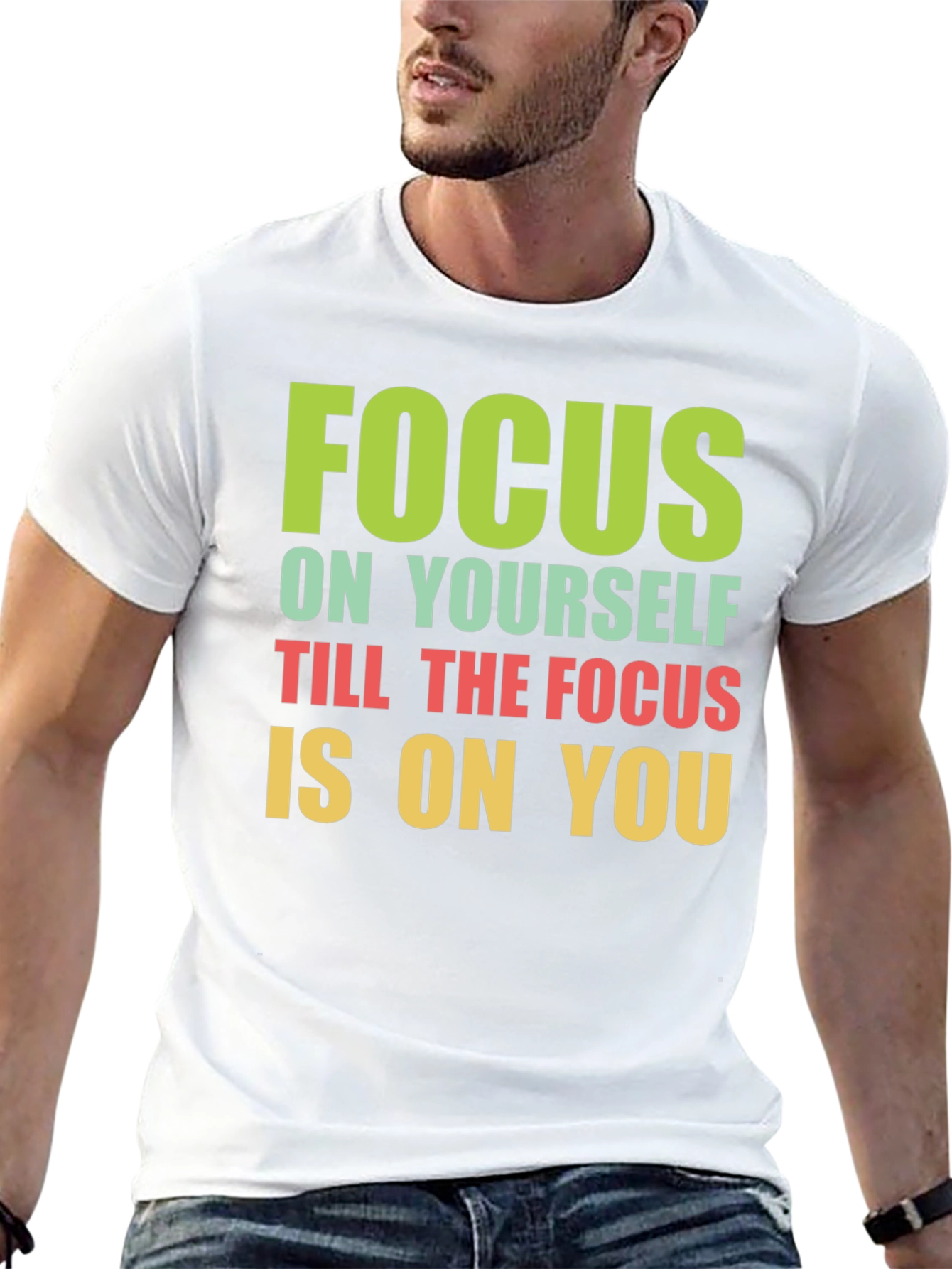 Focus on Yourself Graphic T-Shirt