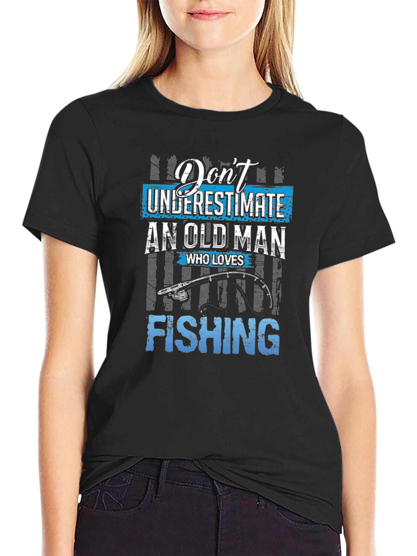 Dont Underestimate Old Man Fishing Graphic Tee