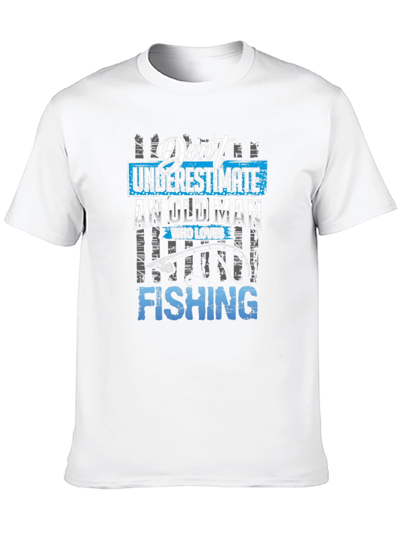Dont Underestimate Old Man Fishing Graphic Tee