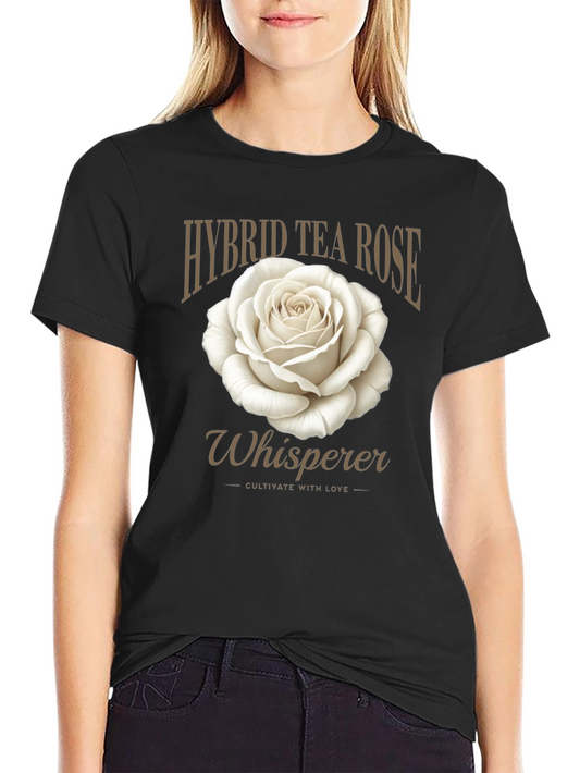 Hybrid Tea Rose Whisperer Graphic T-Shirt