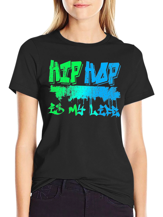 Hip Hop is My Life Graphic T-Shirt - Black