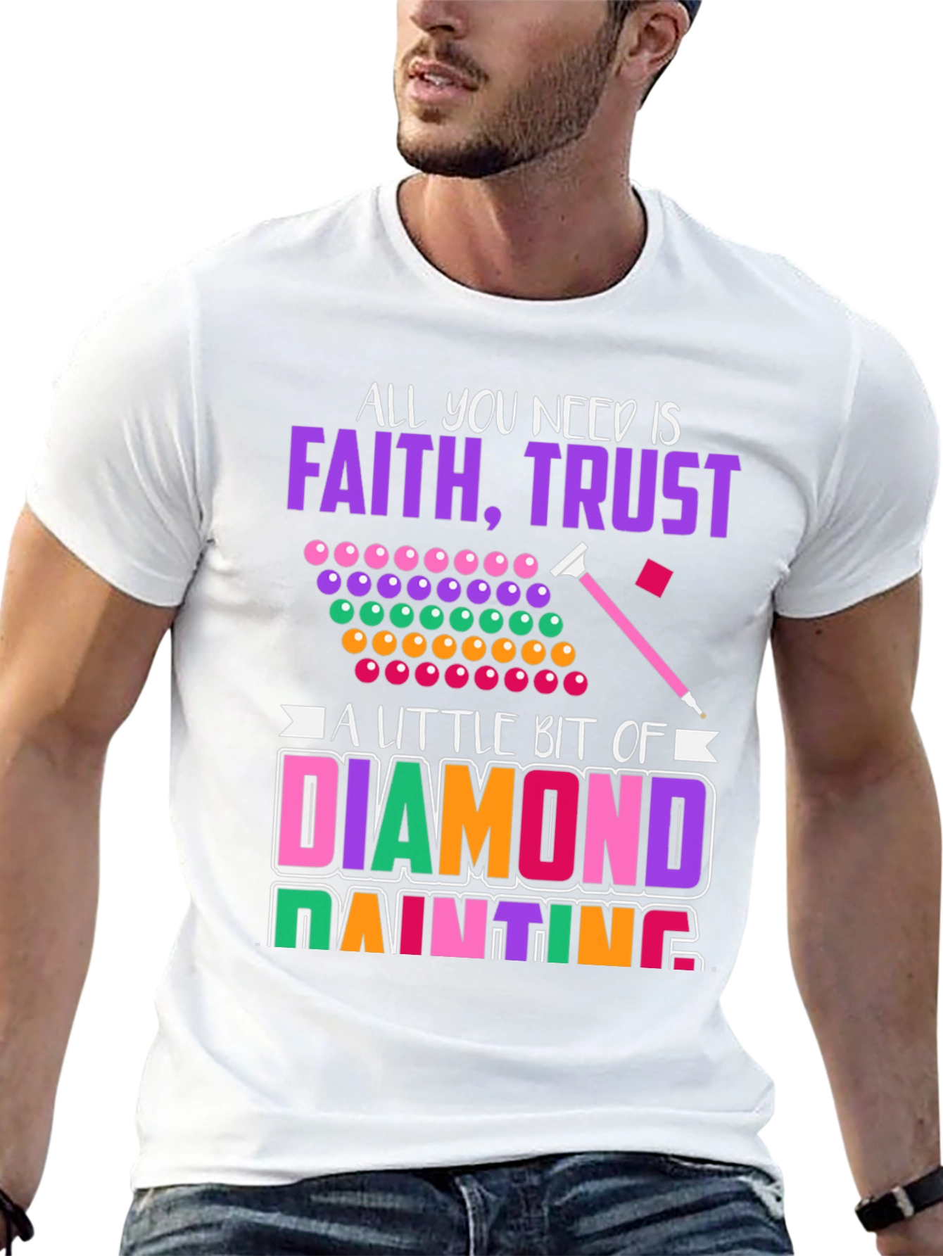 Faith Trust & Diamond Painting T-Shirt