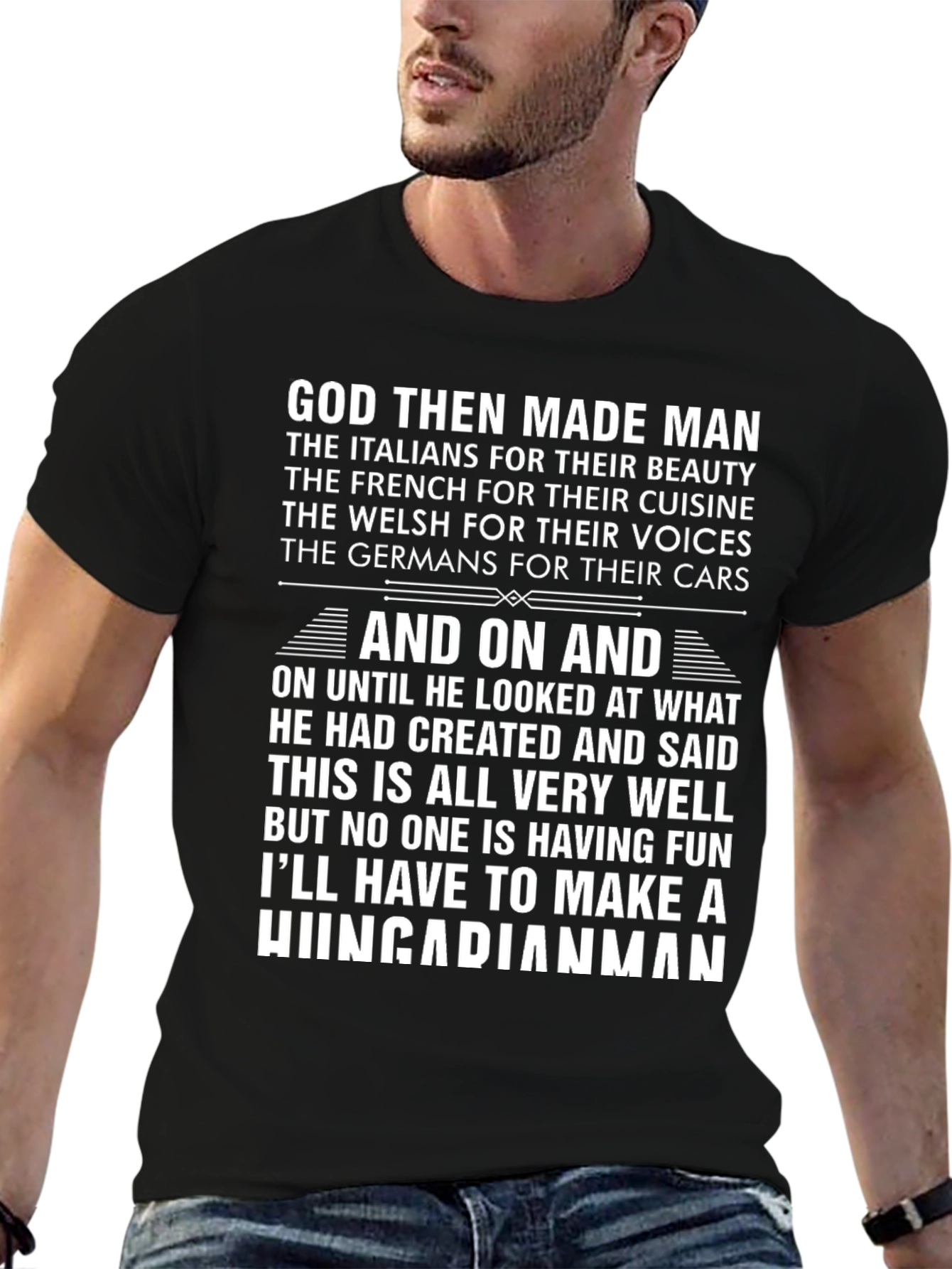 Funny God Made Man T-Shirt