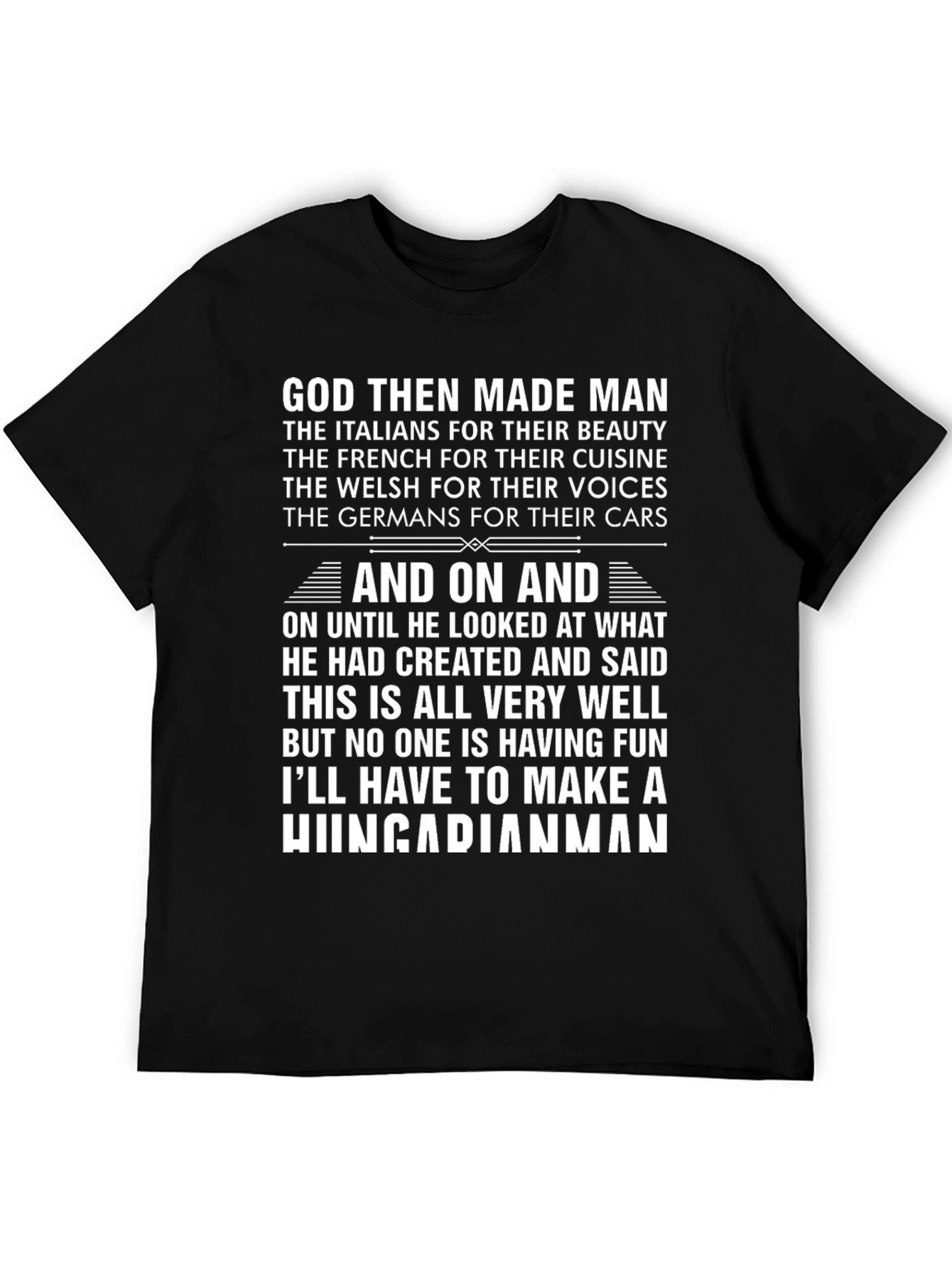Funny God Made Man T-Shirt