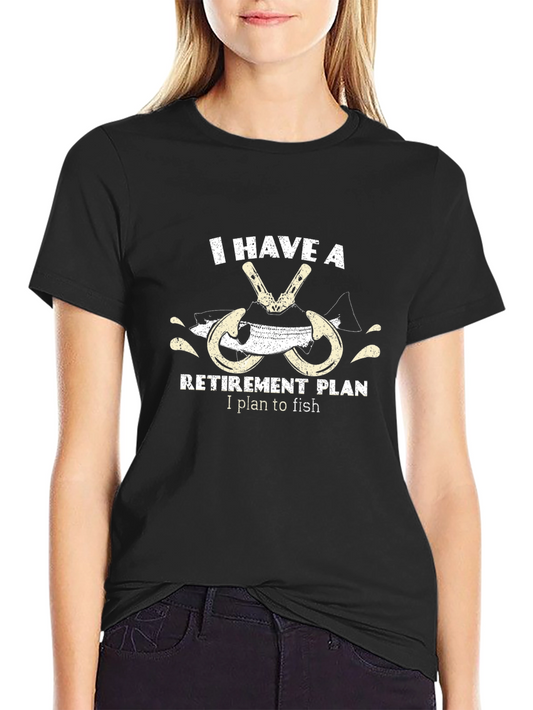 Fishing Retirement Plan T-Shirt