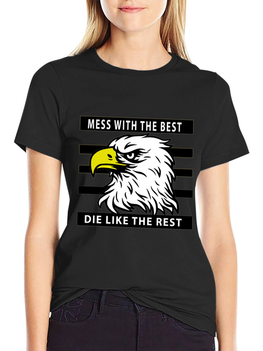 Mess With The Best Eagle Graphic Black T-Shirt