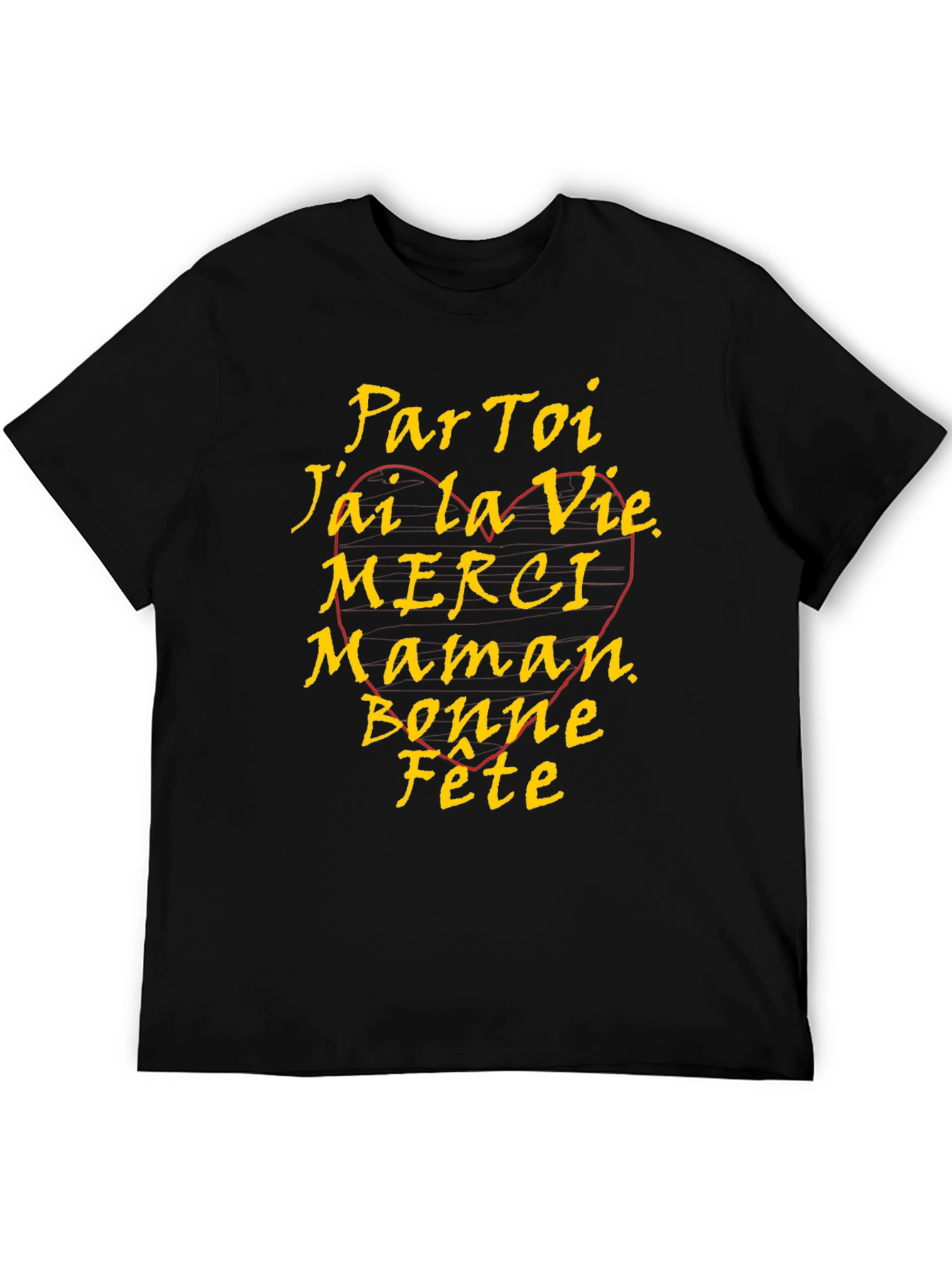Par Toi Jai la Vie Merci Maman T-Shirt