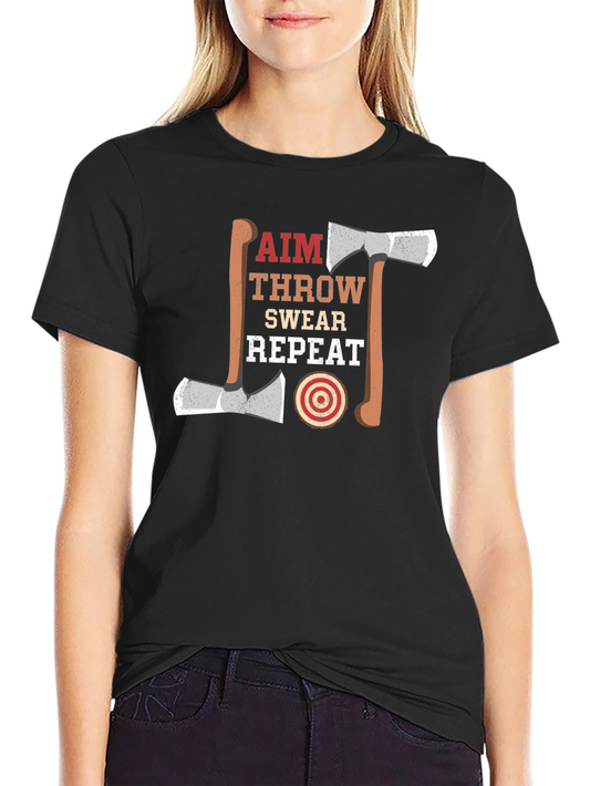 Axe Throwing Aim Swear Repeat Black T-Shirt