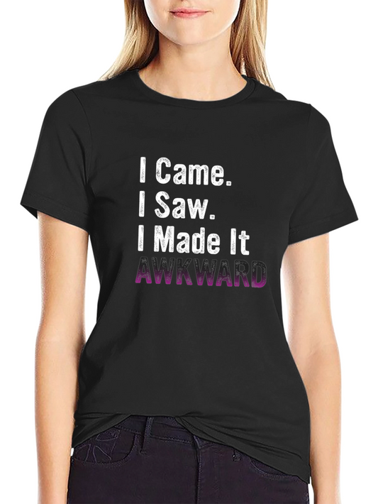 Awkward Humor Graphic Tee - Funny Sarcastic T-Shirt