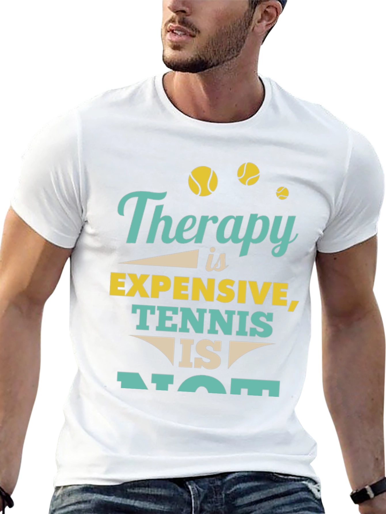 Therapy Is Expensive Tennis Is Not T-Shirt