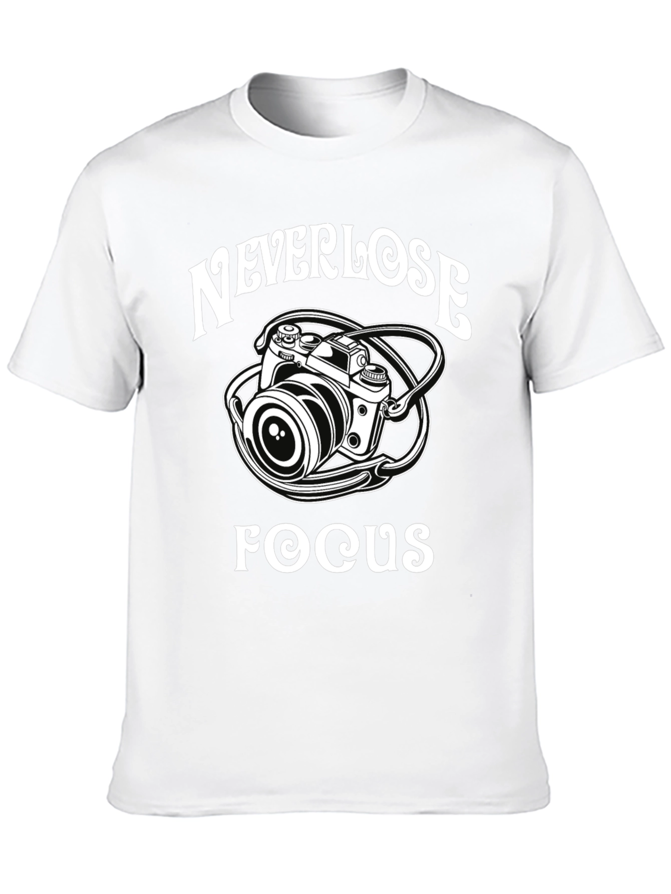 Never Lose Focus Camera T-Shirt