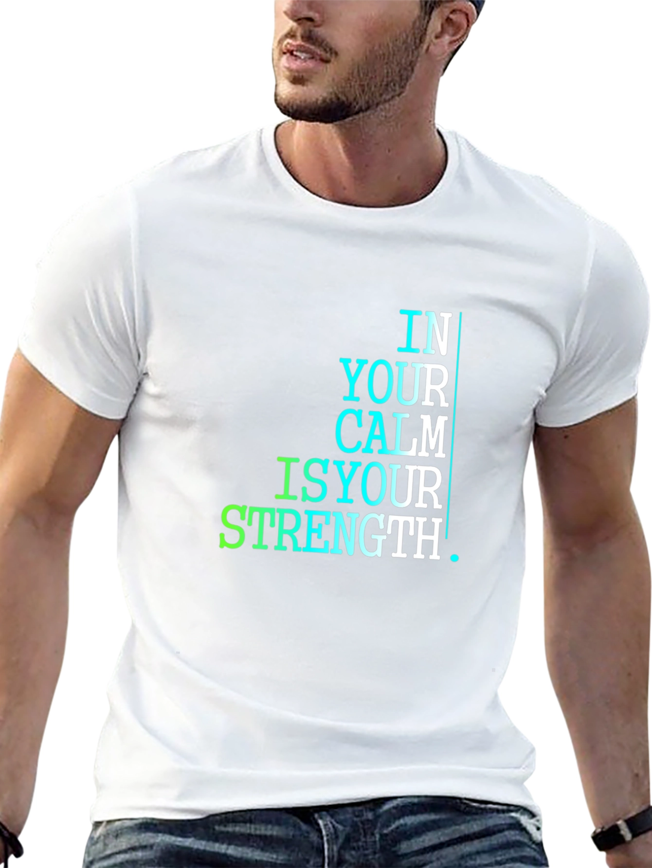 In Your Calm Is Your Strength T-Shirt