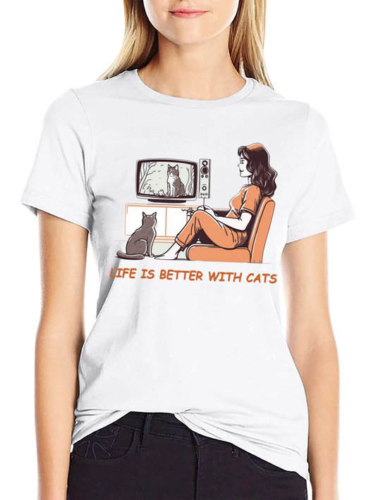 Life is Better With Cats Graphic T-Shirt