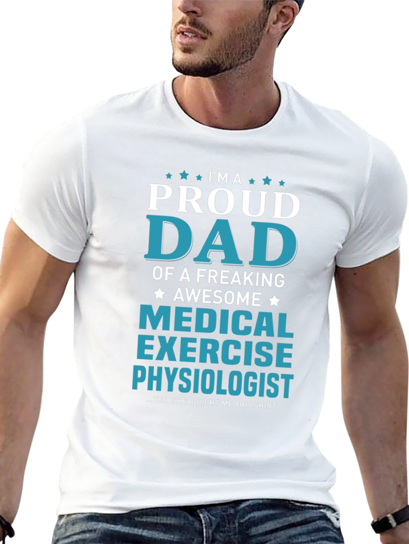 Proud Dad Medical Exercise Physiologist Graphic T-Shirt