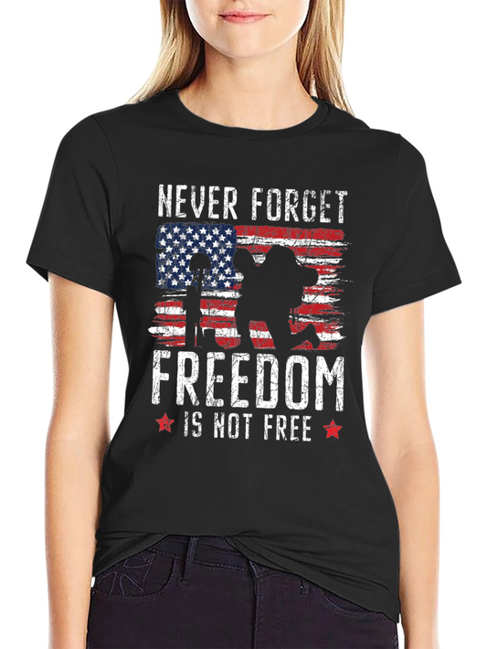 Never Forget Freedom T-Shirt - Patriotic Military Tee