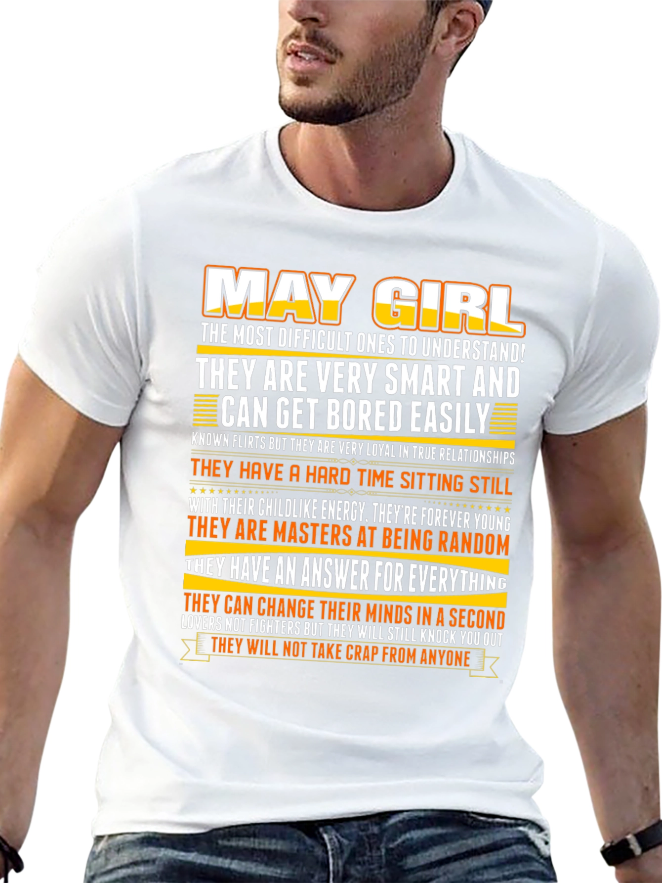 May Girl T-Shirt - Smart Loyal and Always Young
