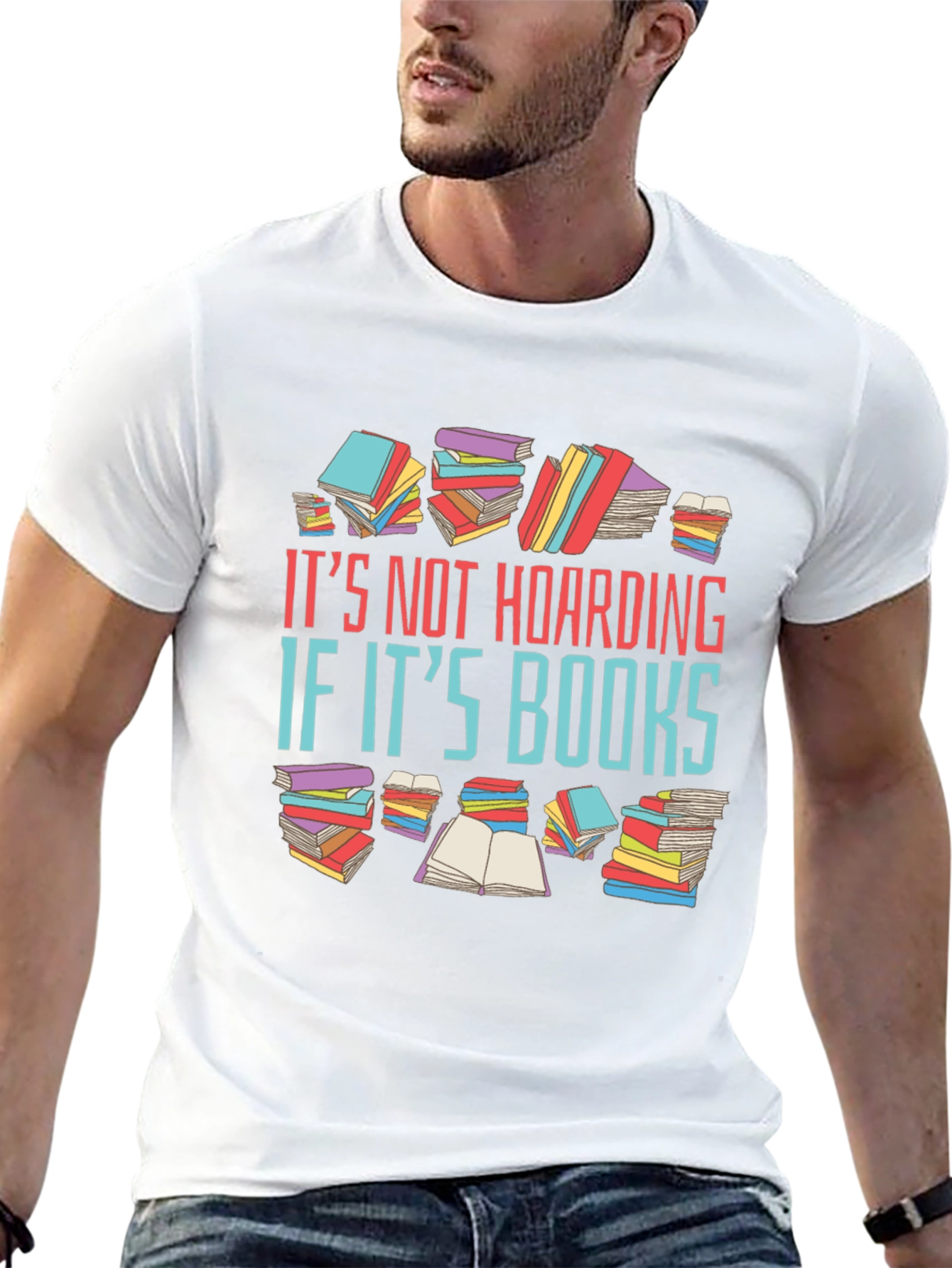 Book Lover T-Shirt: Its Not Hoarding Its Books