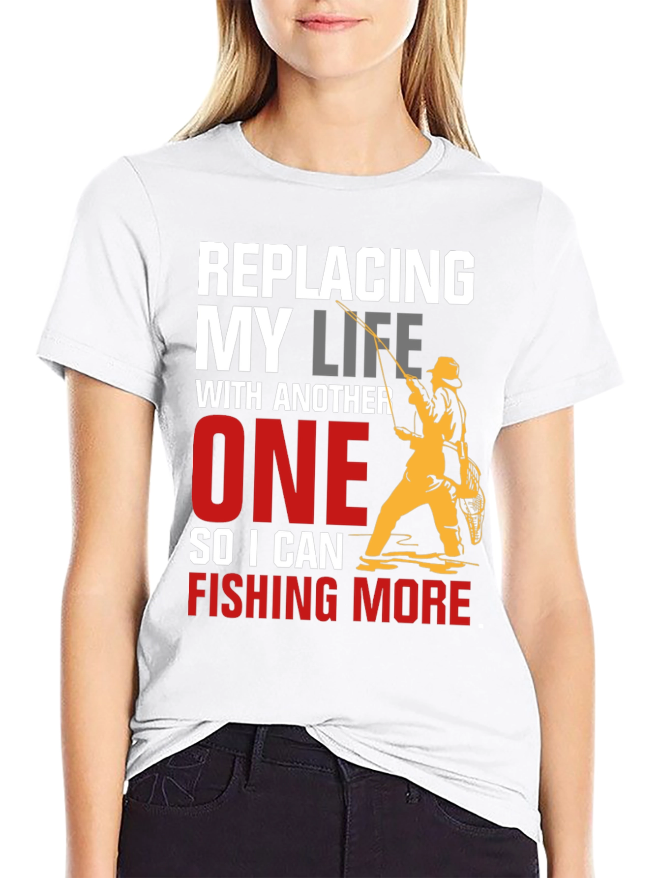 Fishing Life T-Shirt - Replacing My Life