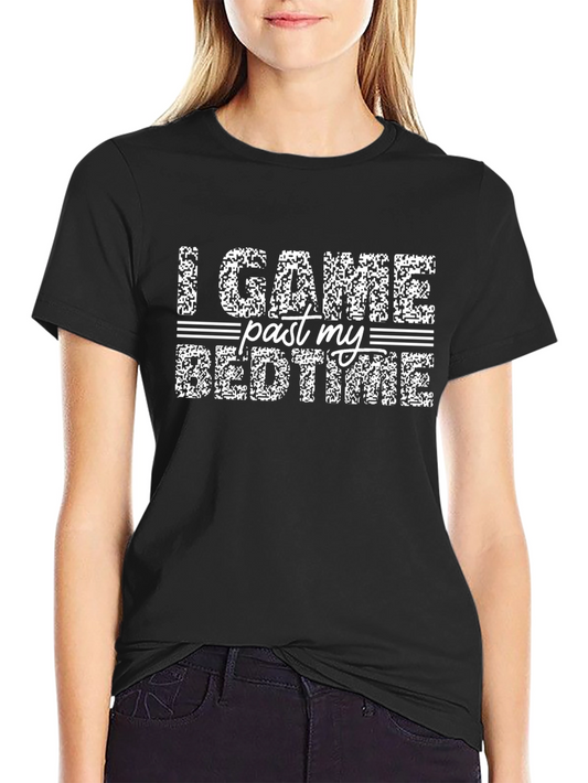 I GAME Past My BEDTIME Graphic T-Shirt