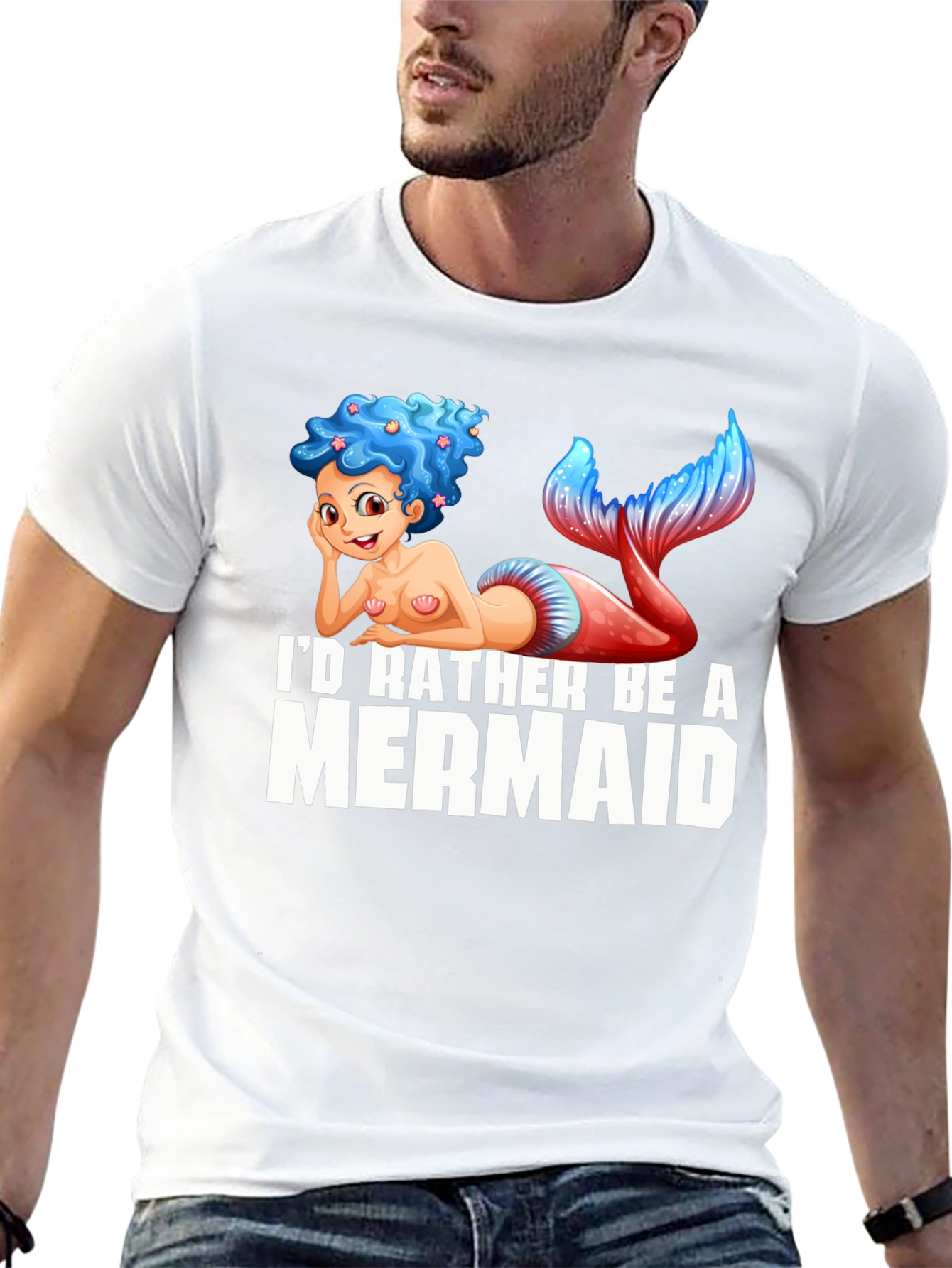 Id Rather Be A Mermaid T-Shirt