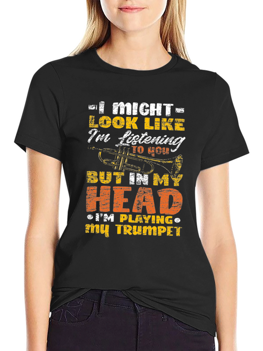 Trumpet Player Graphic Tee - Musical Humor T-Shirt