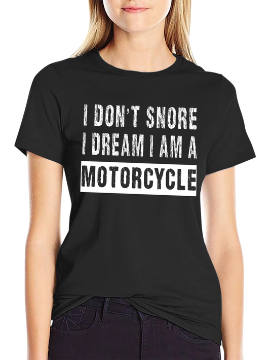 I Dont Snore Motorcycle Graphic Tee