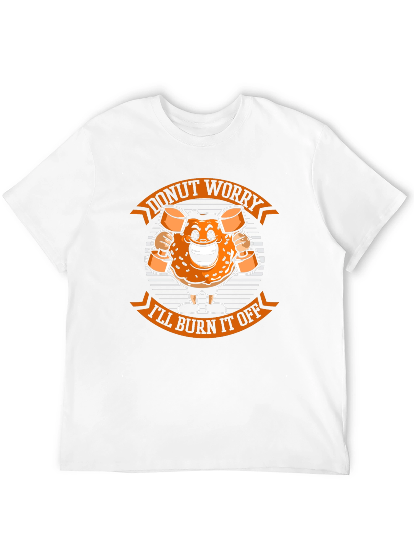 Donut Worry Ill Burn It Off T-Shirt