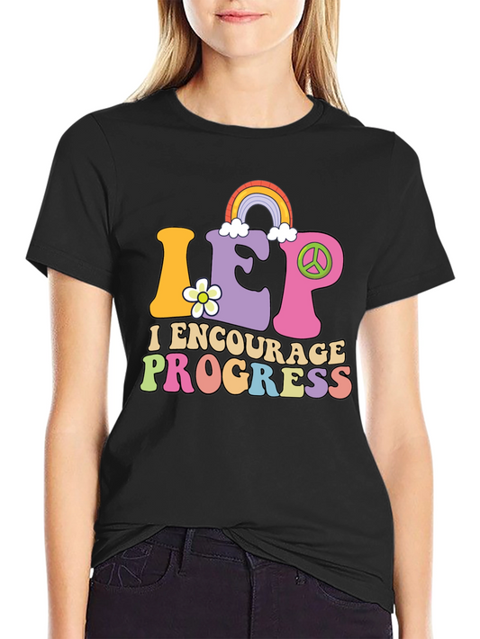 IEP I Encourage Progress T-Shirt
