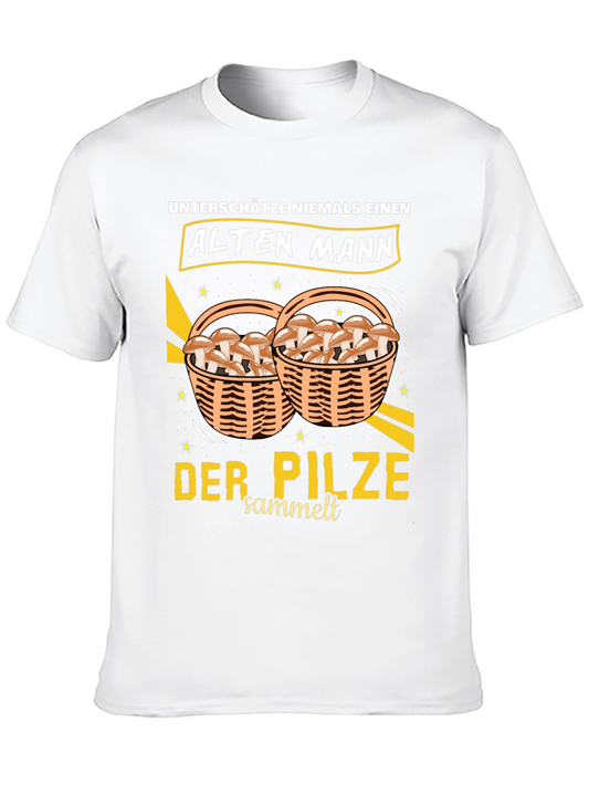 Funny Mushroom Hunter T-Shirt: Alten Mann Der Pilze Sammelt