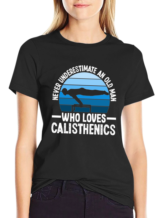 Calisthenics Old Man Black T-Shirt