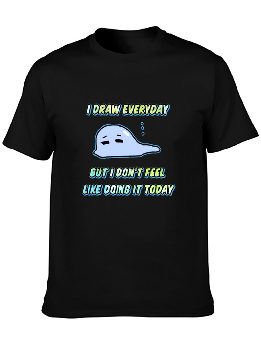 I Draw Everyday Graphic T-Shirt - Unisex Black Tee