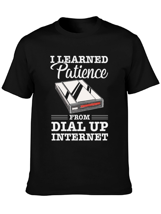 I Learned Patience From Dial Up Internet T-Shirt