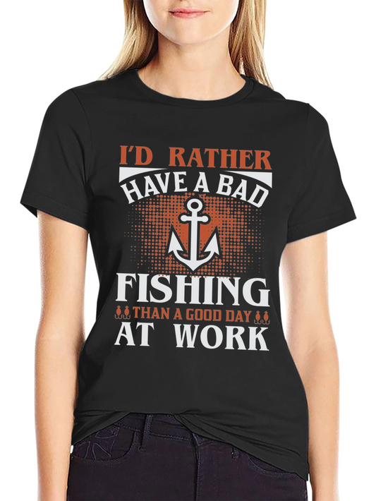 Funny Fishing T-Shirt - Id Rather Be Fishing
