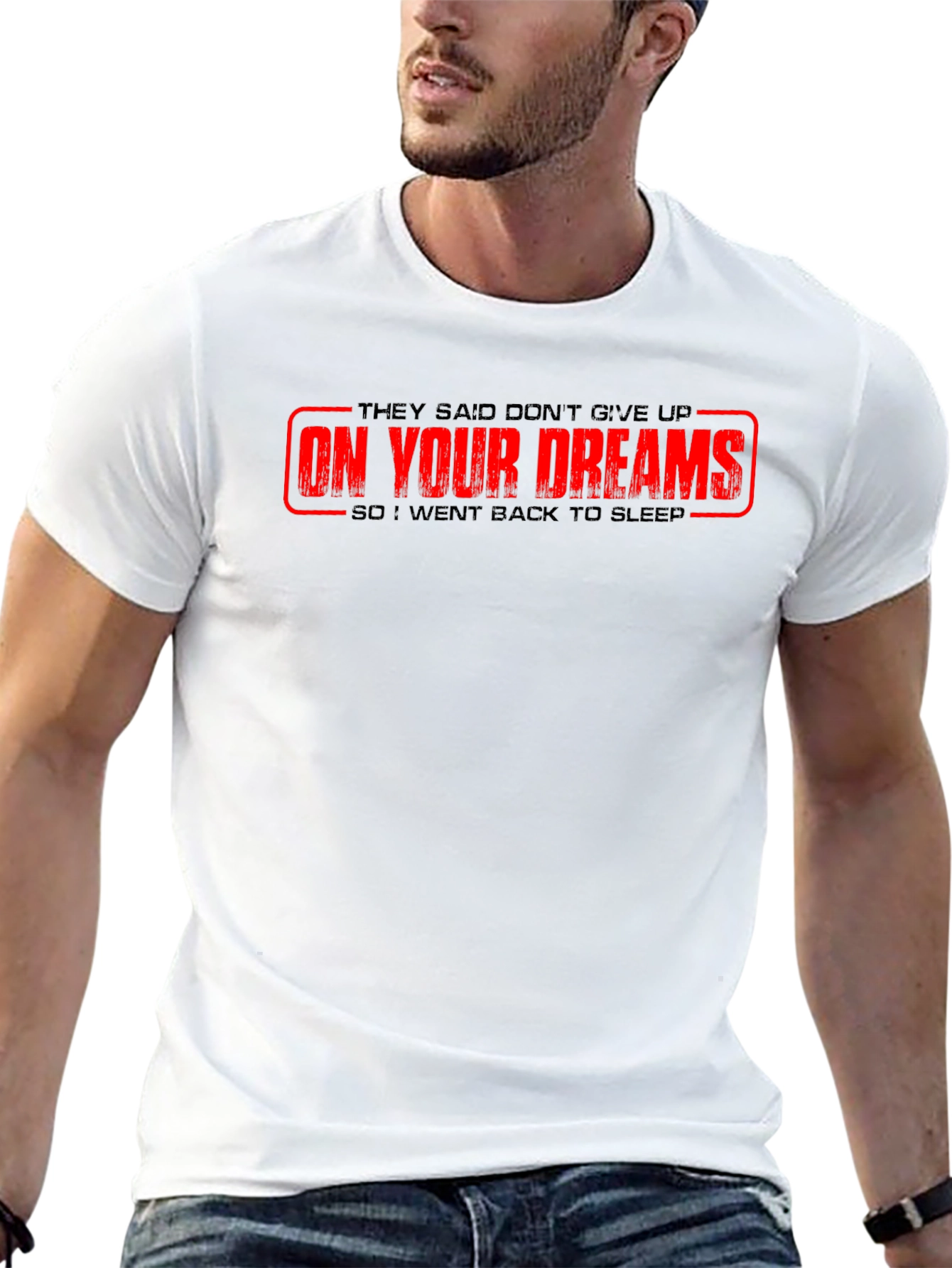 Humorous On Your Dreams Graphic Tee - Black