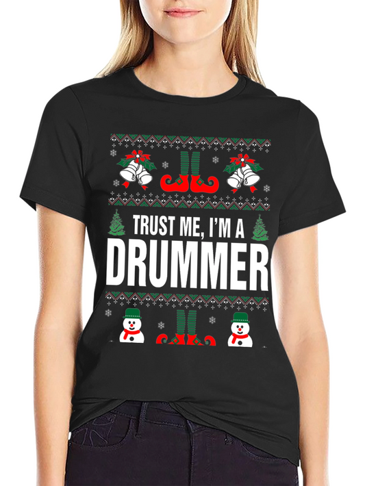 Trust Me Im a Drummer Christmas Graphic Tee