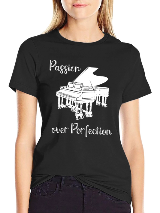 Passion Over Perfection Piano T-Shirt