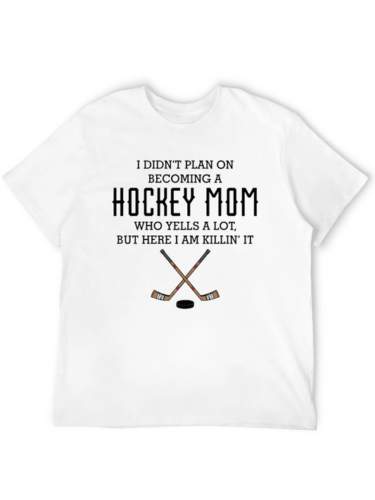 Hockey Mom T-Shirt - I Didnt Plan On Becoming A Hockey Mom Tee