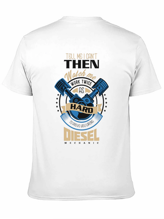 Tell Me I Cant Diesel T-Shirt