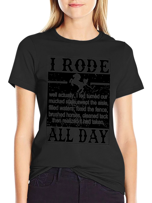 I Rode All Day Black Graphic Tee