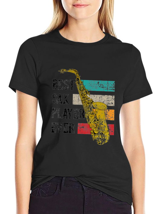 Best Sax Player Ever T-Shirt